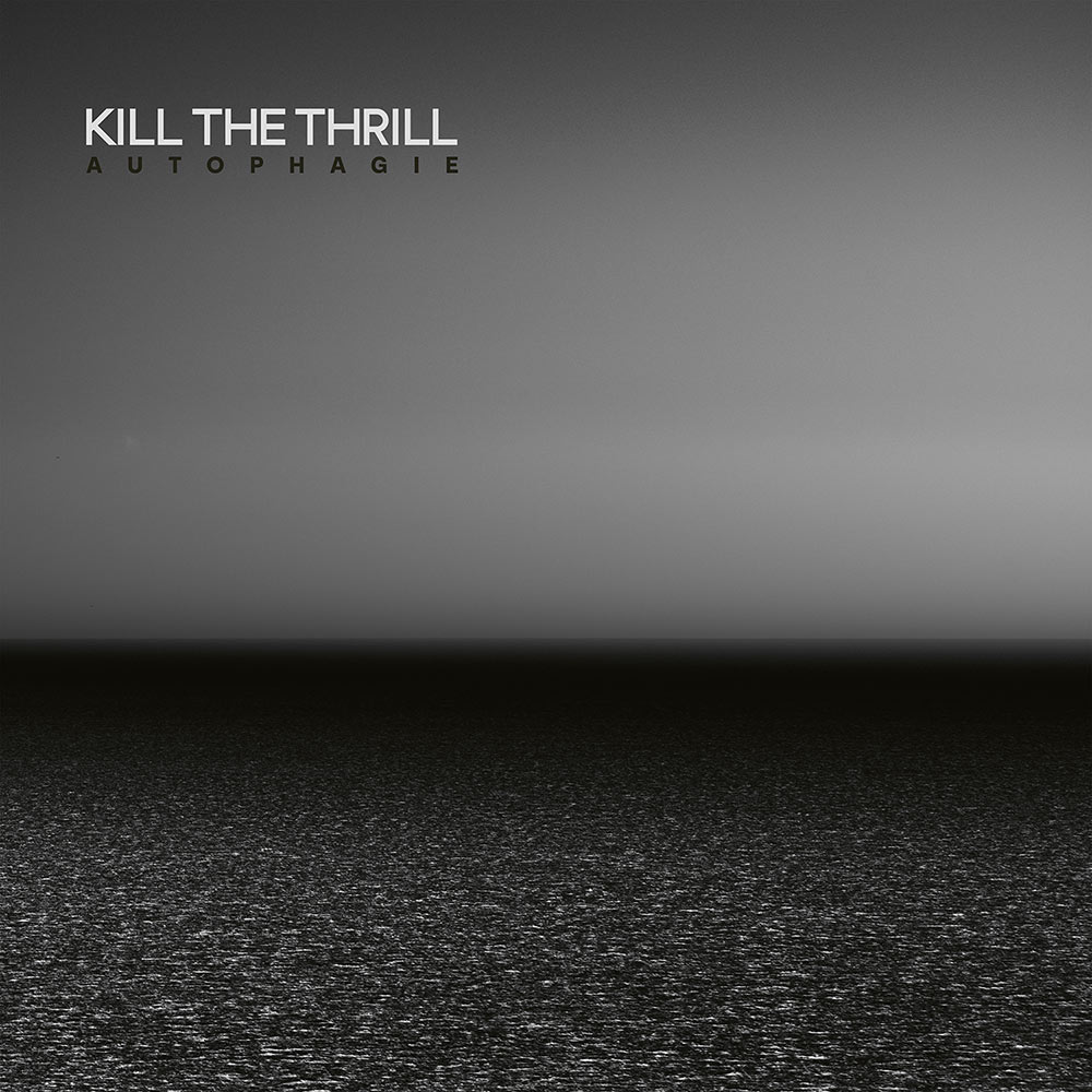 KILL THE THRILL, postpunk/new wave desde Francia, presentan «Autophagie».